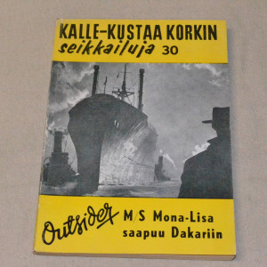 Kalle-Kustaa Korkki 30 M/S Mona-Lisa saapuu Dakariin